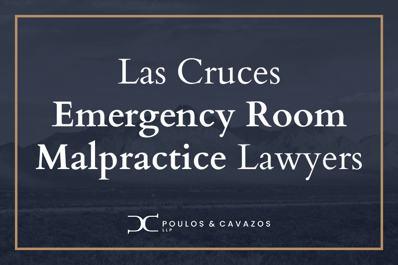 ER malpractice lawyer las cruces