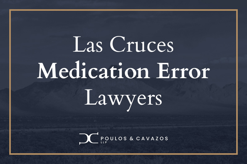 medication error lawyer las cruces