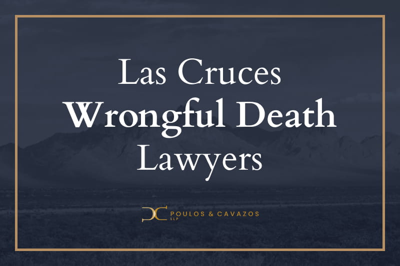 Las Cruces wrongful death lawyer