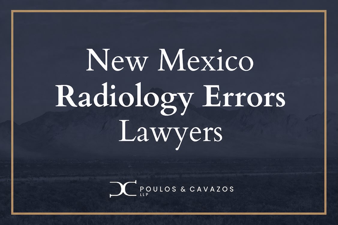 radiology errors lawyer las cruces