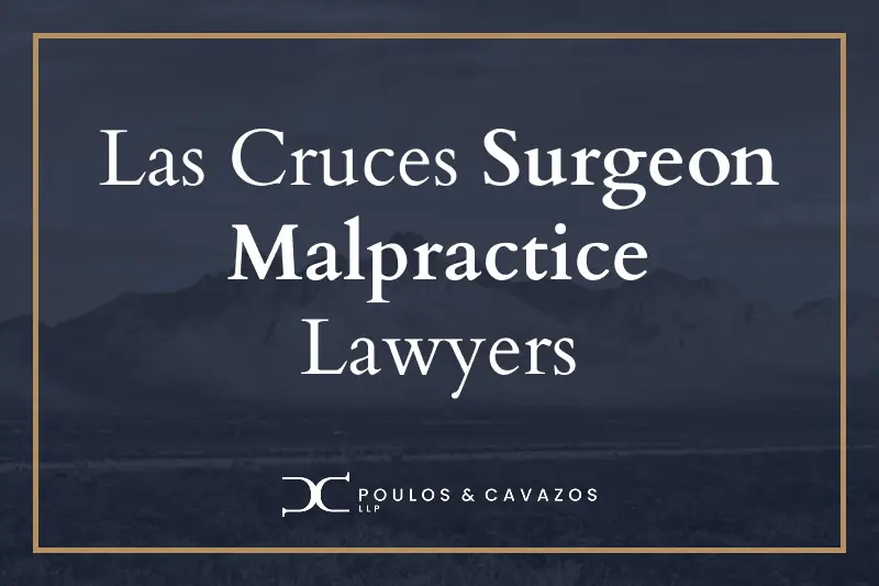 Surgical malpractice lawyers las cruces NM