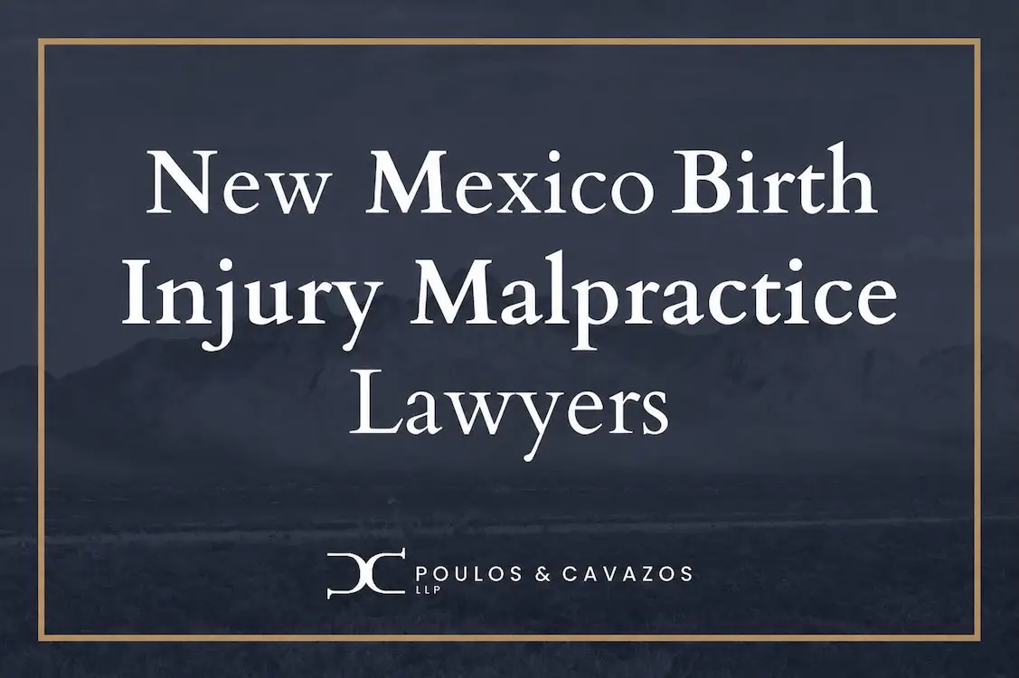 New Mexico Birth Injury Malpractice Lawyers
